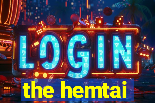 the hemtai